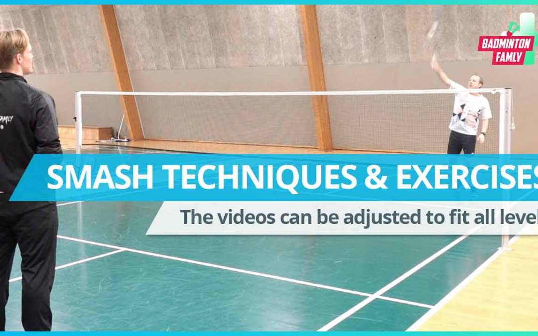 Smash Techniques and Exercises
