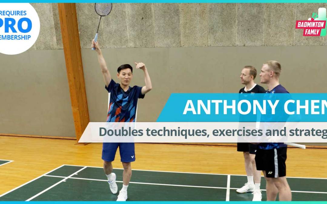 Anthony Chang – Doubles techniques and strategies